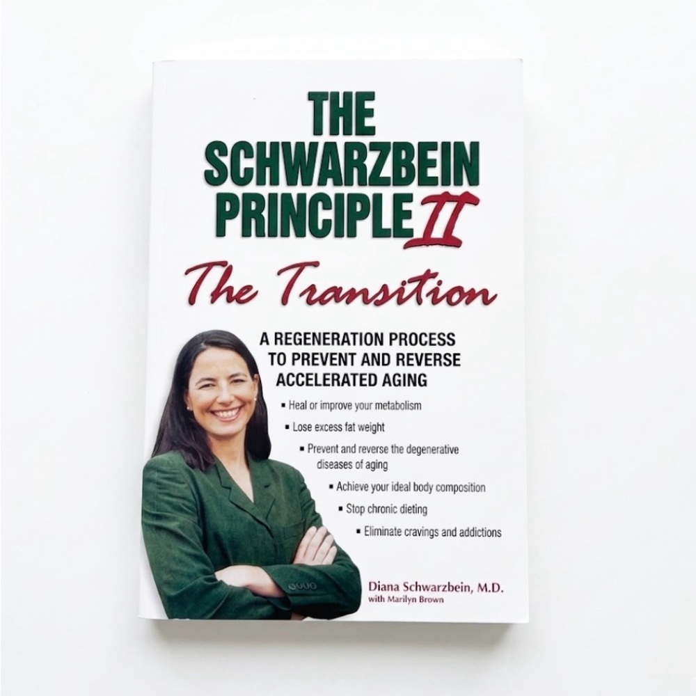 The Schwarzbein Principle II: The Transition Book